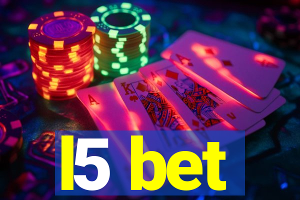 l5 bet